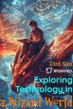 Exploring Technology in a Wizard World