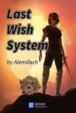 Last Wish System