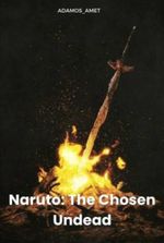 Naruto: The Chosen Undead